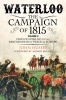 Waterloo. The Campaign of 1815.  Volume 2